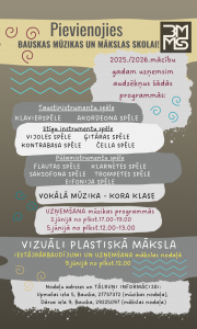 Kļūsti par Bauskas MMS audzēkni!